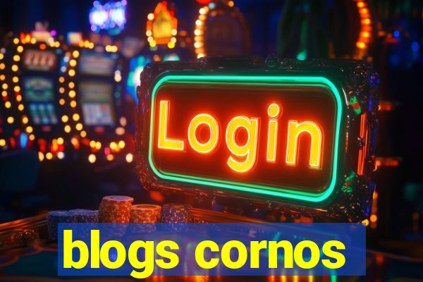 blogs cornos